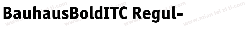 BauhausBoldITC Regul字体转换